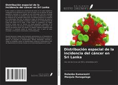 Distribución espacial de la incidencia del cáncer en Sri Lanka的封面