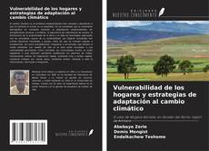 Vulnerabilidad de los hogares y estrategias de adaptación al cambio climático kitap kapağı