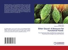 Bookcover of Bitter Gourd: A Resource for Functional Foods