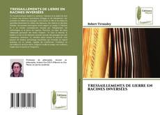 TRESSAILLEMENTS DE LIERRE EN RACINES INVERSÉES kitap kapağı