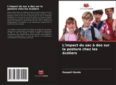 L'impact du sac à dos sur la posture chez les écoliers kitap kapağı