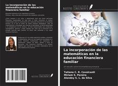 Обложка La incorporación de las matemáticas en la educación financiera familiar