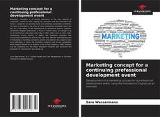 Borítókép a  Marketing concept for a continuing professional development event - hoz