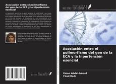 Обложка Asociación entre el polimorfismo del gen de la ECA y la hipertensión esencial