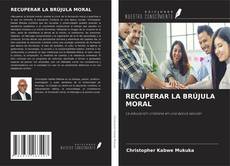 Обложка RECUPERAR LA BRÚJULA MORAL