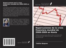 Copertina di Repercusiones de la crisis financiera mundial de 2008-2009 en Kenia