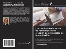 Copertina di Los cambios en la curva de rendimiento y la elección de estrategias de inmunización