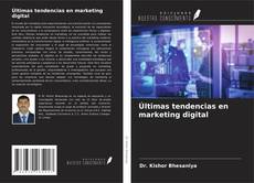 Portada del libro de Últimas tendencias en marketing digital