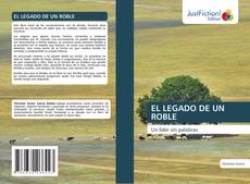 EL LEGADO DE UN ROBLE的封面