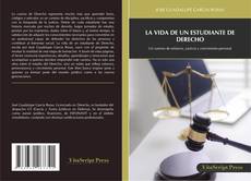 Borítókép a  LA VIDA DE UN ESTUDIANTE DE DERECHO - hoz