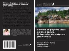 Обложка Sistema de pago de tasas en línea para la Universidad de Makerere (MUK-OFPS)