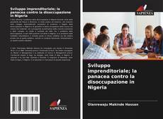 Обложка Sviluppo imprenditoriale; la panacea contro la disoccupazione in Nigeria