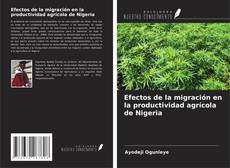 Efectos de la migración en la productividad agrícola de Nigeria的封面