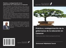 Обложка Práctica y endogenización de la gobernanza de la educación en Camerún