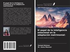 El papel de la inteligencia emocional en la adaptación matrimonial:的封面