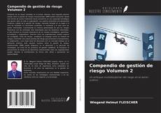 Capa do livro de Compendio de gestión de riesgo Volumen 2 
