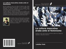 Обложка La cultura masculina árabe ante el feminismo