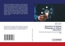Обложка Dynamics of Digital Pedagogy in School Education