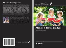 Portada del libro de Atención dental gradual