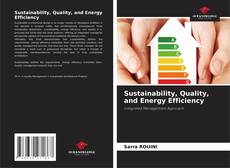 Portada del libro de Sustainability, Quality, and Energy Efficiency
