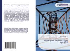 Bookcover of Power System Harmonic Analysis Using ETAP
