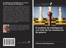 El análisis de inteligencia y el arte de los simulacros de guerra kitap kapağı