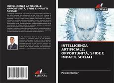 INTELLIGENZA ARTIFICIALE: OPPORTUNITÀ, SFIDE E IMPATTI SOCIALI kitap kapağı