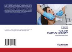Bookcover of TMD AND OCCLUSAL HORMONY