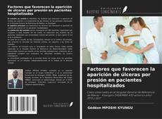 Portada del libro de Factores que favorecen la aparición de úlceras por presión en pacientes hospitalizados