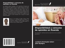 Disponibilidad y consumo de opioides en Ruanda kitap kapağı