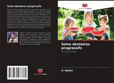 Soins dentaires progressifs kitap kapağı