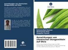 Capa do livro de Auswirkungen von chemischen Düngemitteln auf Okra 