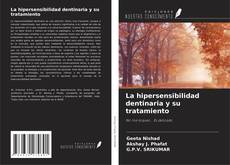 La hipersensibilidad dentinaria y su tratamiento的封面