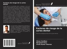 Обложка Factores de riesgo de la caries dental