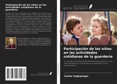 Обложка Participación de los niños en las actividades cotidianas de la guardería