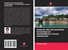 Buchcover von Impacto das ferramentas tecnológicas: Facilitadores versus obstáculos