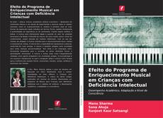Buchcover von Efeito do Programa de Enriquecimento Musical em Crianças com Deficiência Intelectual