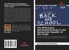 Bookcover of The Millennium Development Goals in the Democratic Republic of the Congo