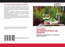 Portada del libro de CALIDAD MICROBIOLÓGICA DE QUESOS