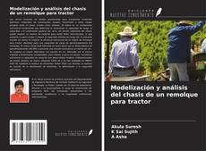 Bookcover of Modelización y análisis del chasis de un remolque para tractor