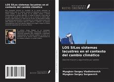Обложка LOS SILos sistemas lacustres en el contexto del cambio climático