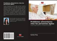 Problèmes alimentaires chez les personnes âgées kitap kapağı