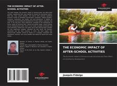 Copertina di THE ECONOMIC IMPACT OF AFTER-SCHOOL ACTIVITIES