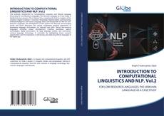Couverture de INTRODUCTION TO COMPUTATIONAL LINGUISTICS AND NLP. Vol.2
