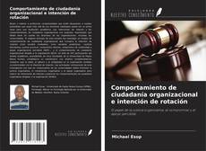 Capa do livro de Comportamiento de ciudadanía organizacional e intención de rotación 