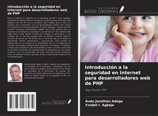 Introducción a la seguridad en Internet para desarrolladores web de PHP的封面