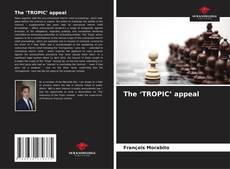 Capa do livro de The ‘TROPIC’ appeal 
