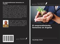 Copertina di El emprendimiento femenino en Argelia