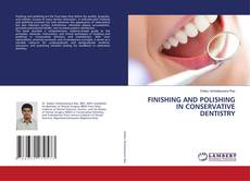Portada del libro de FINISHING AND POLISHING IN CONSERVATIVE DENTISTRY