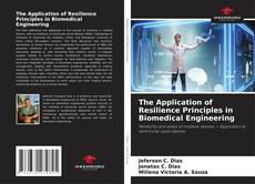 Обложка The Application of Resilience Principles in Biomedical Engineering
